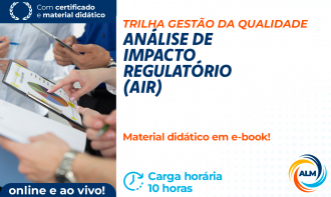 Análise de Impacto Regulatório (AIR)