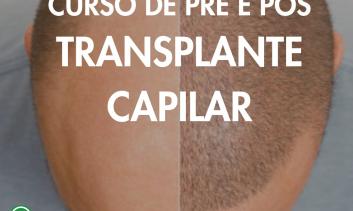 Cuidados Pré e Pós-Transplante Capilar  - Edição  2025  Atualizado e Revisado