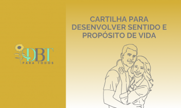 CARTILHA PARA DESENVOLVER SENTIDO E PROPÓSITO DE VIDA