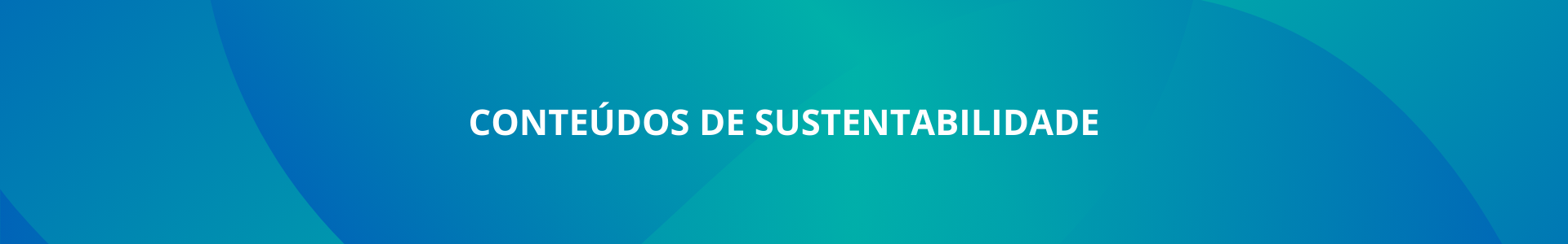 Conteúdos de sustentabilidade