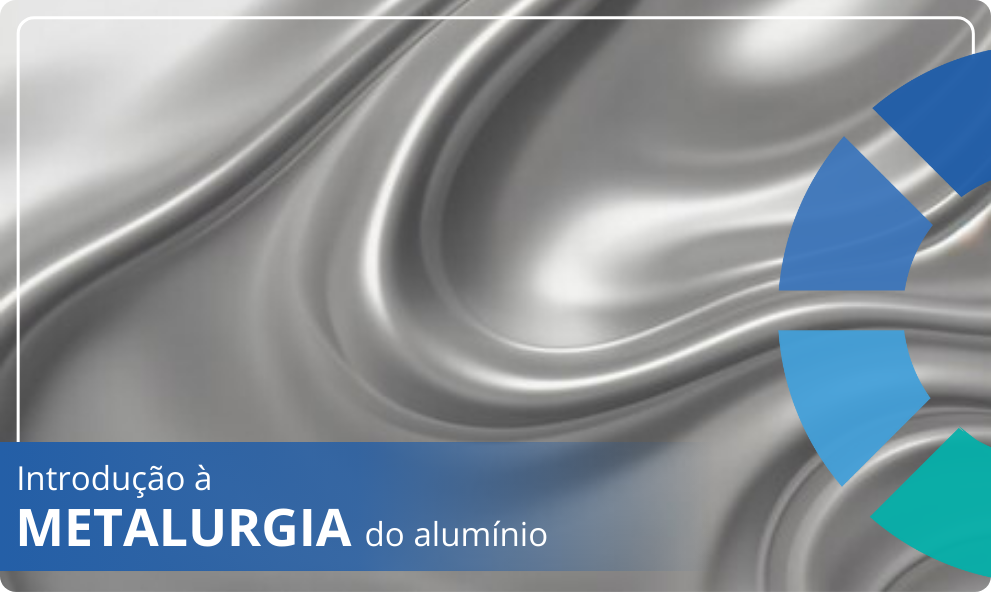 Webinar gratuito ao vivo |  Introdução à metalurgia do alumínio