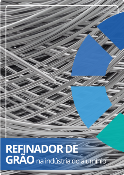 Webinar gratuito ao vivo |A importância do refinador de grão na indústria do alumínio