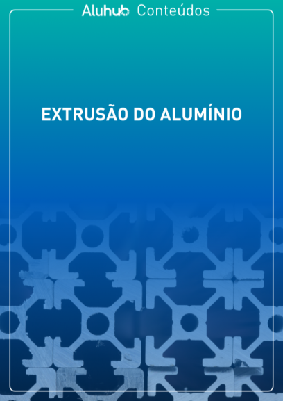 Extrusão do Alumínio