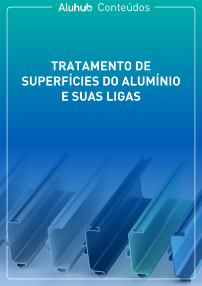 Tratamento de Superfícies do Alumínio e Suas Ligas