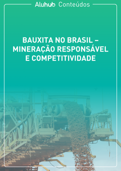 Bauxita no Brasil – Mineração Responsável e Competitividade