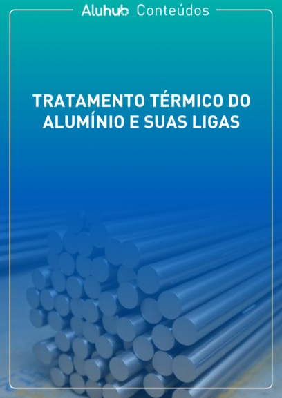 Tratamento Térmico do Alumínio e  suas Ligas