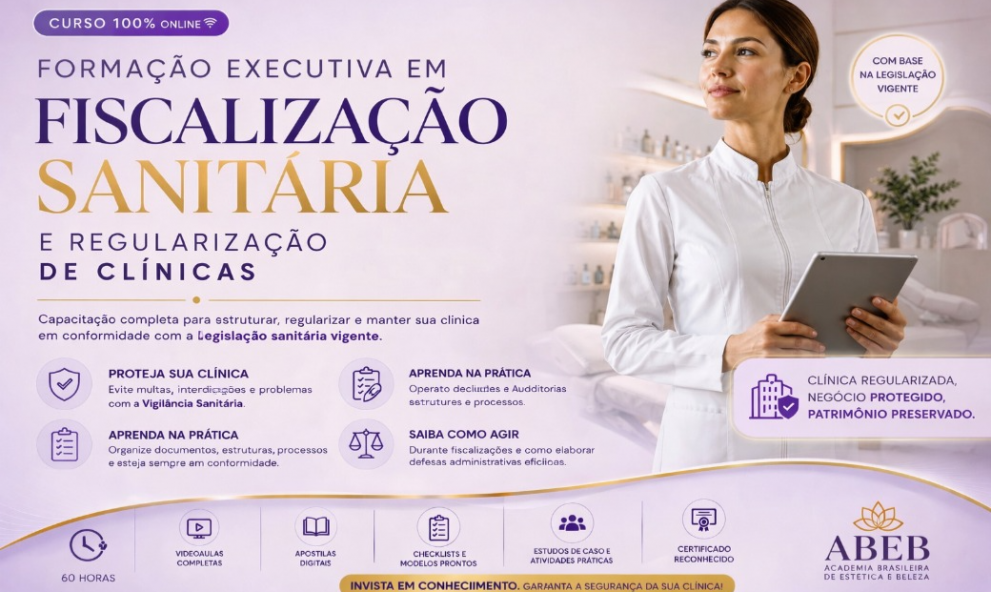 Formação Executiva em Fiscalização Sanitária e Regularização de Clínicas