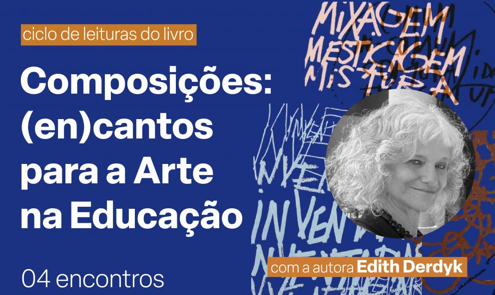 Ciclo de leituras do livro Composições: (en)cantos para a Arte na Educação