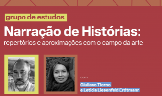 Grupo de estudos - Narração de Histórias: repertórios e aproximações com o campo da arte