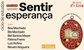 Ciclo de Estudos Sentir Esperança (Gravado) + Bônus