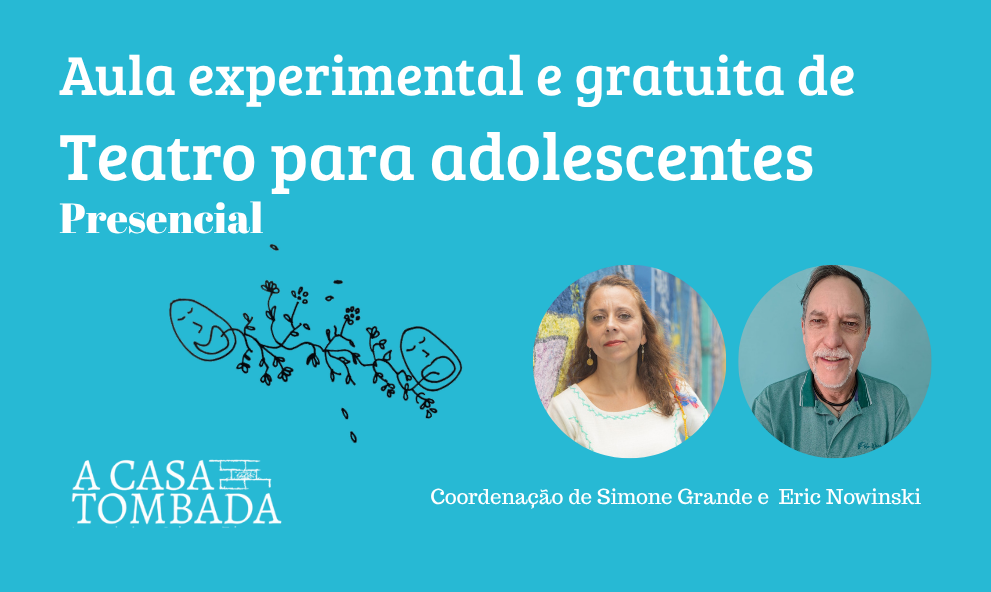 Aula experimental e gratuita de Teatro para adolescentes