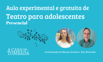 Aula experimental e gratuita de Teatro para adolescentes