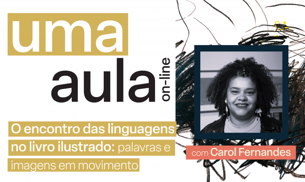 Uma Aula - O encontro das linguagens no livro ilustrado: palavras e imagens em movimento