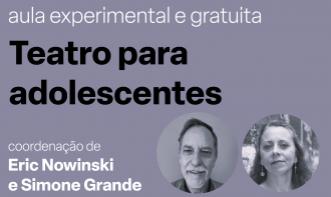 Aula experimental e gratuita de Teatro para adolescentes