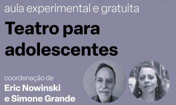 Aula experimental e gratuita de Teatro para adolescentes