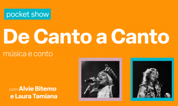 Pocket Show - Alvie Bitemo e Laura Tamiana - De Canto a Canto
