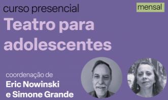 Teatro para adolescentes - mensal