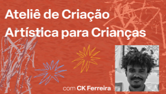Ateliê de Criação Artística para Crianças