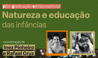 Processo Seletivo - Pós-graduação Natureza e Educação das Infâncias