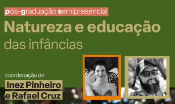 Processo Seletivo - Pós-graduação Natureza e Educação das Infâncias