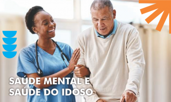 SAÚDE MENTAL E SAÚDE DO IDOSO