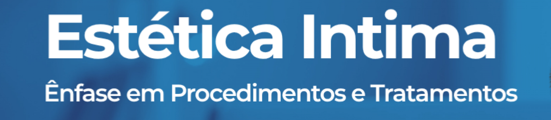Master em Estética Íntima