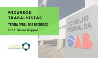 Teoria geral dos recursos trabalhistas