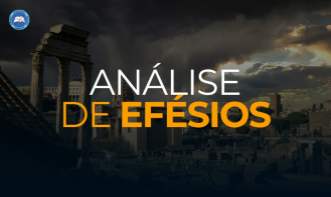 ANÁLISE DE EFÉSIOS