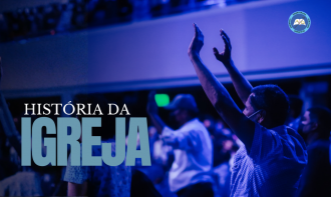 HISTÓRIA DA IGREJA - SPRC