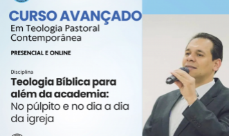 Curso Avançado - Em Teologia Pastoral Contemporânea