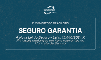 1º Congresso Brasileiro de Seguro Garantia
