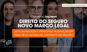 Workshop Direito do Seguro: Nova Lei do Seguro