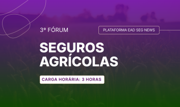 3º Fórum de Seguros Agrícolas