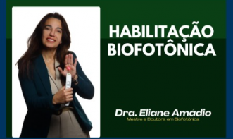 HABILITAÇÃO EM BIOFOTÔNICA 60 h - 100% GRAVADO