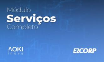 Curso completo do Módulo de Serviços E2Corp - 3m