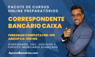 Curso Correspondente Caixa - FBB100 + CA-300 + HIS