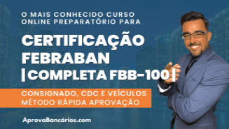 Curso Preparatório para FEBRABAN Completa FBB-100 Correspondente Bancário 2025