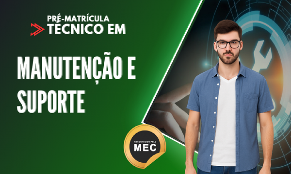 Técnico em Manutenção e Suporte para Informática