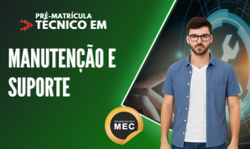 Técnico em Manutenção e Suporte para Informática