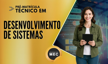 Técnico em Desenvolvimento de Sistemas