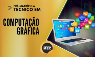 Técnico em Computação Gráfica