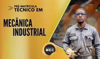 Técnico em Mecânica Industrial