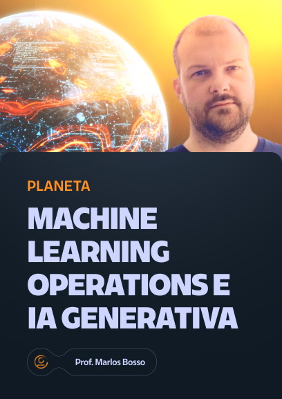 Machine Learning Operations e IA Generativa