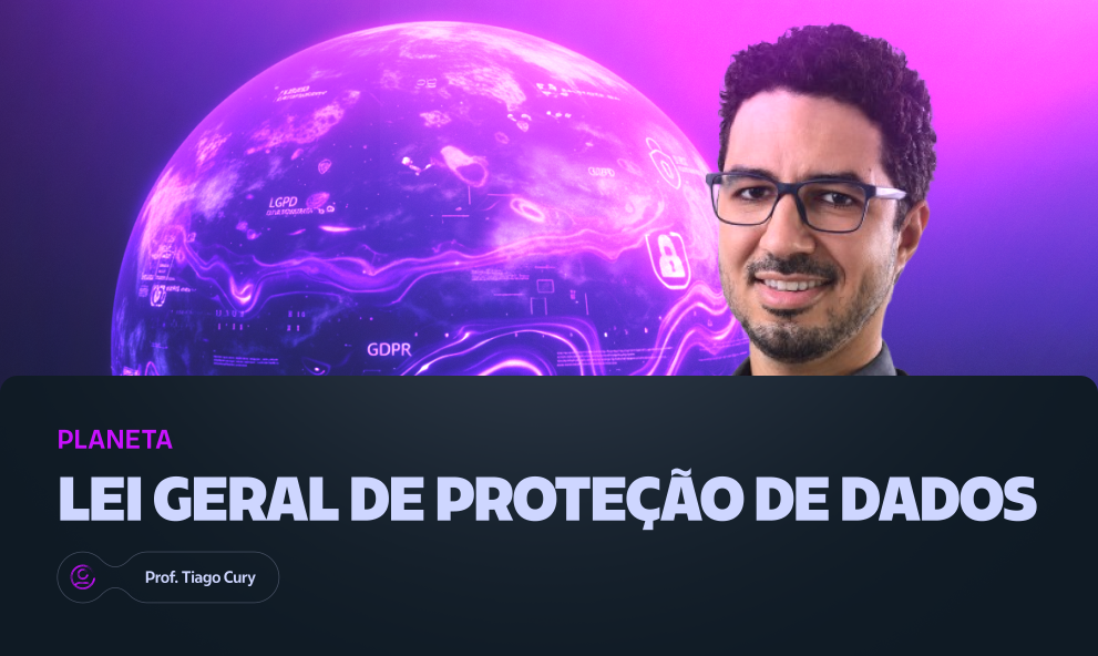 Lei Geral de Proteção de Dados