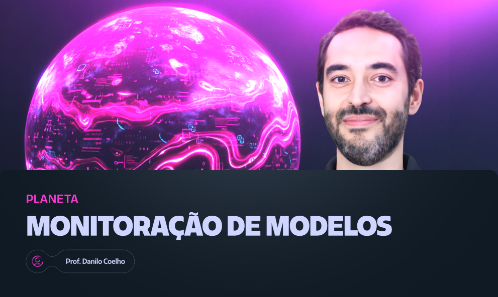 Monitoração de Modelos
