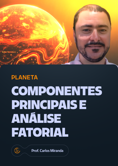 Componentes Principais e Análise Fatorial
