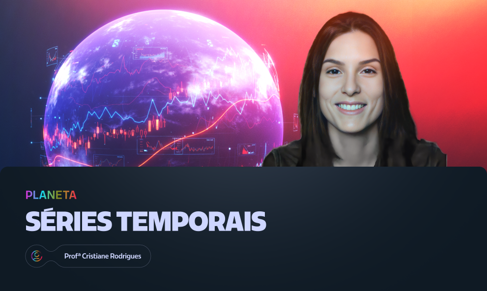 Series Temporais Prof° Cristiane Rodrigues