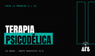 Pack Modulo II - Terapia Psicodélica