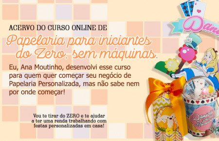 Curso On-line de Papelaria Personalizada para iniciantes do ZERO