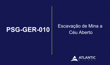 PSG-GER-010 - Segurança na Escavação da Mina a Céu Aberto